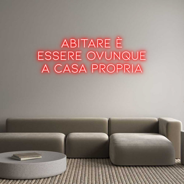 Neon personalizzato:      ABITARE ...