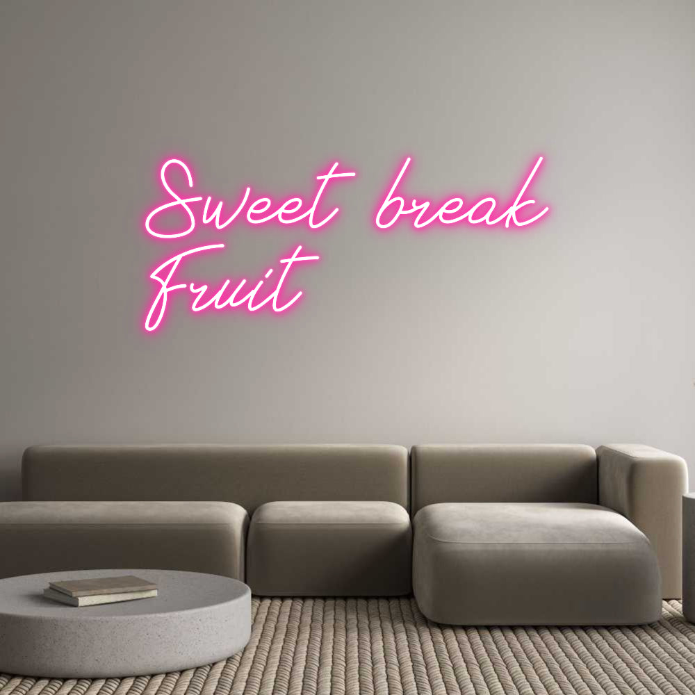 Neon personalizzato: Sweet break
...