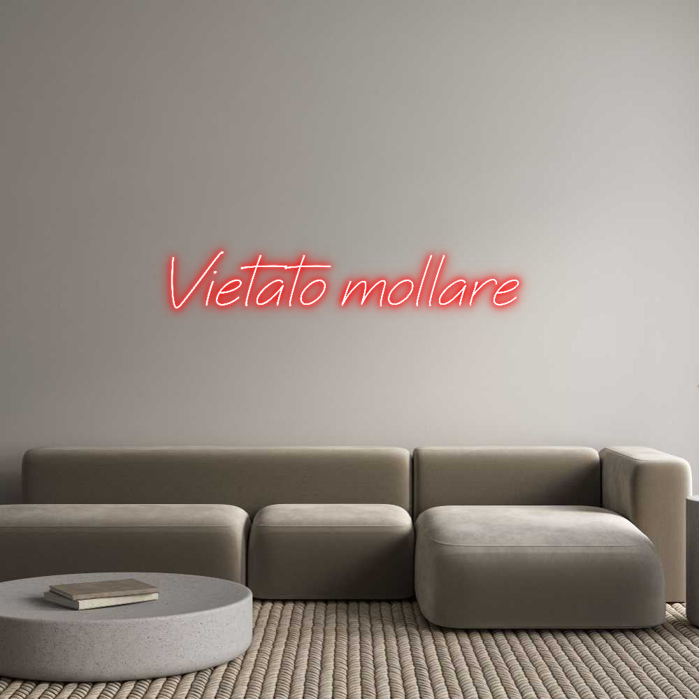 Neon personalizzato: Vietato molla...