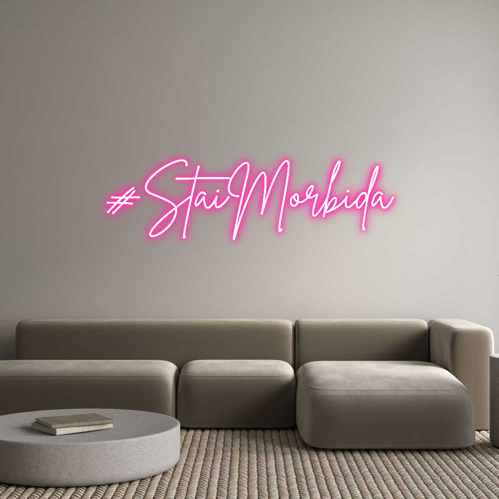 Neon personalizzato: #StaiMorbida