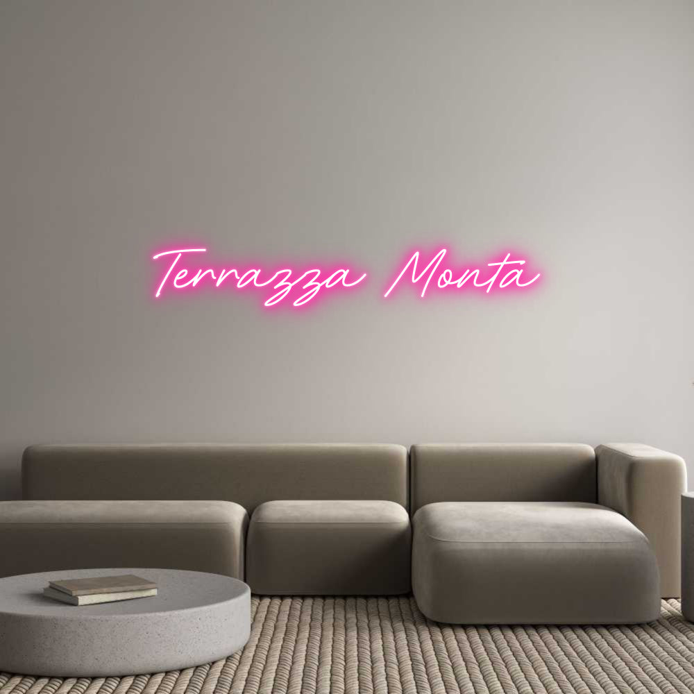 Neon personalizzato: Terrazza Monta