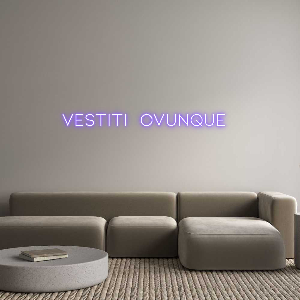 Neon personalizzato: Vestiti ovunq...