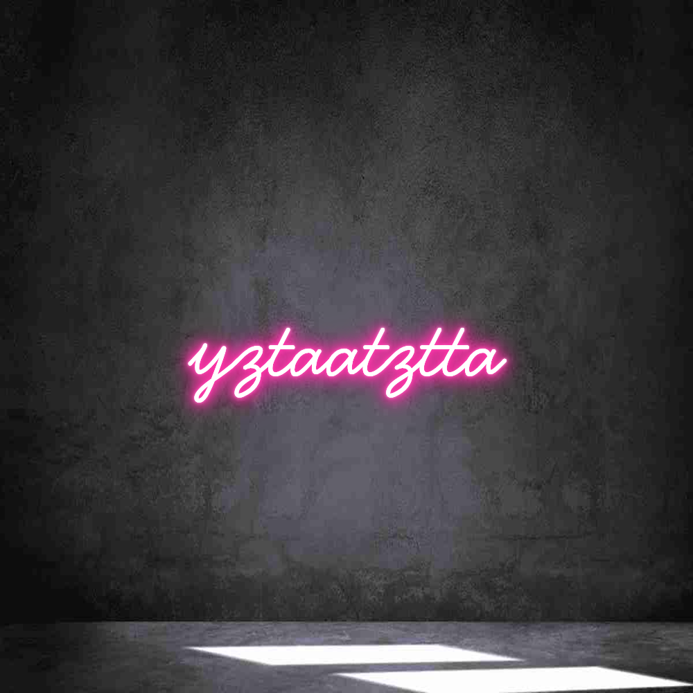 Neon personalizzato: yztaatztta