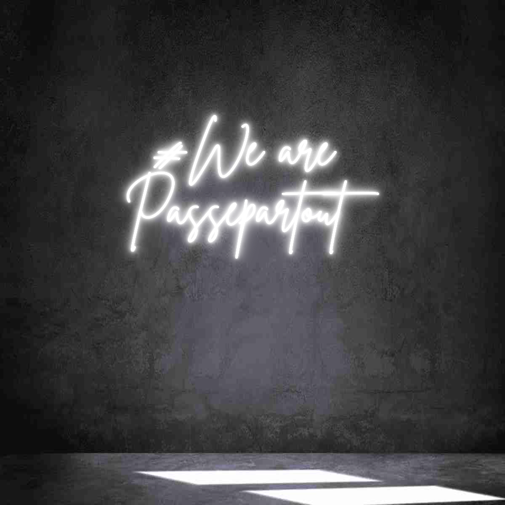 Neon personalizzato: #We are 
Pas...