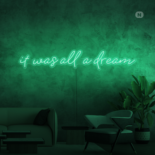 Insegna al neon it was all a dream