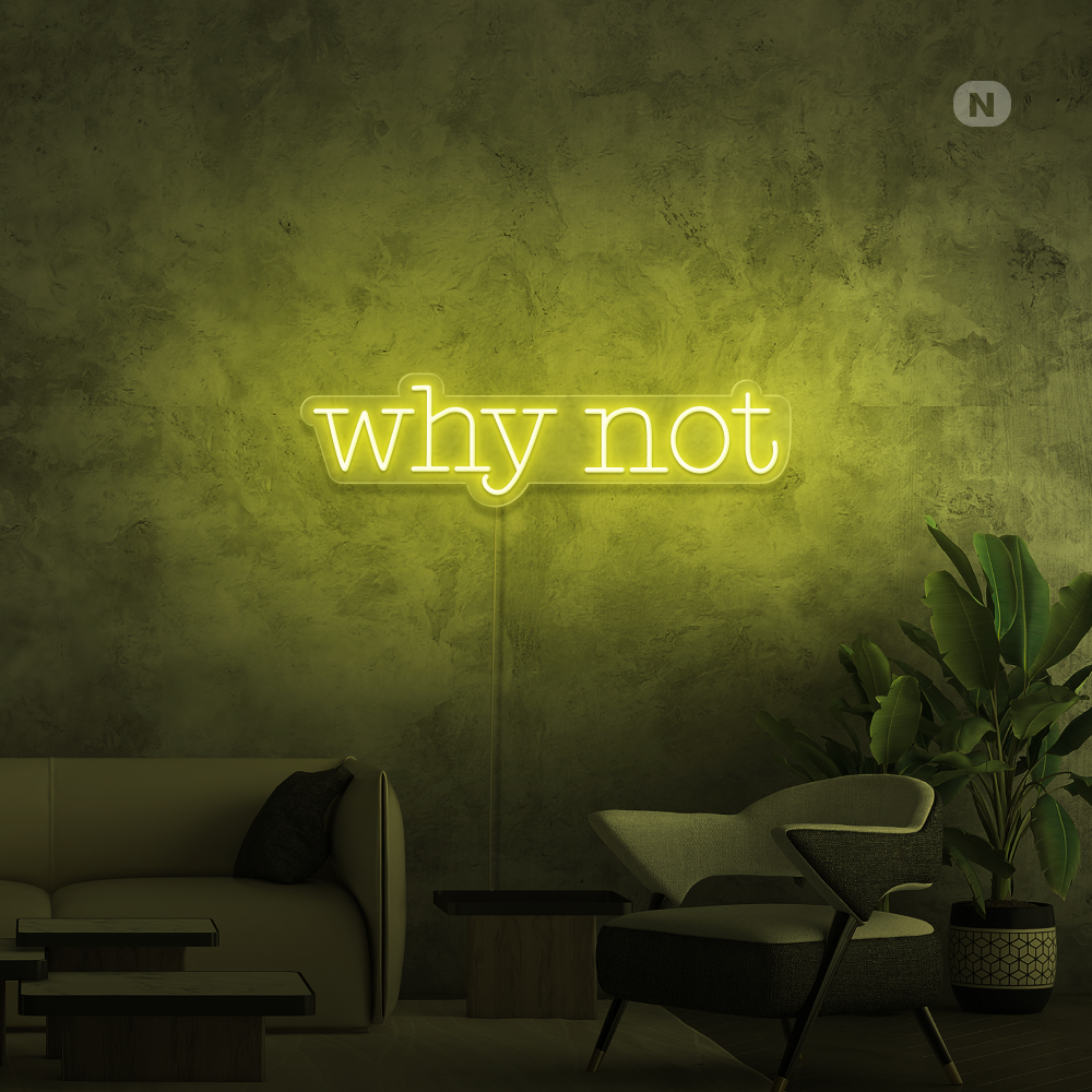 Inesgna al neon Why Not