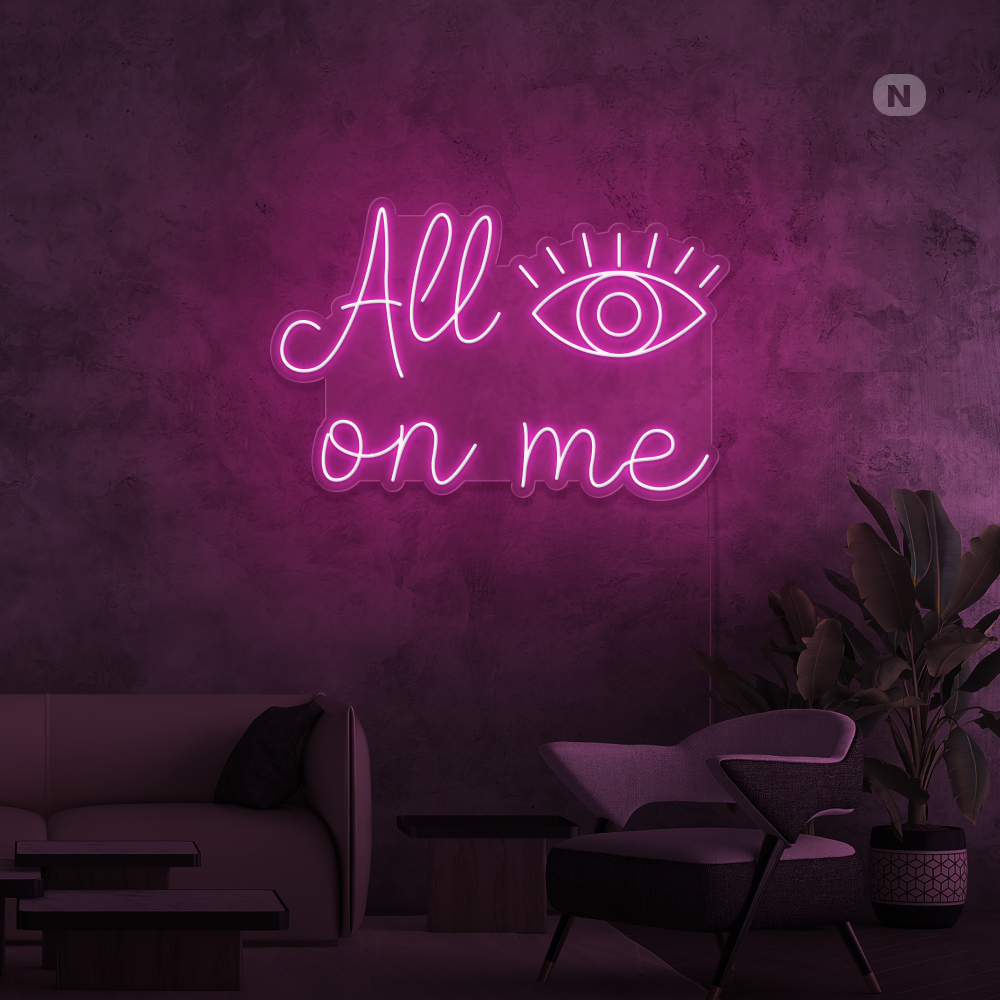 Insegna al neon All eyes on me